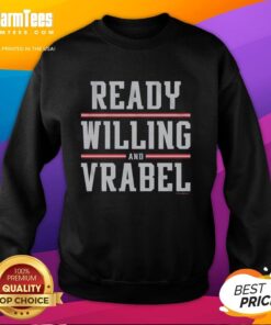 Premium Ready, Willing and Vrabel Sweatshirt in stylish design, perfect for fans and casual wear.