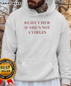 Premium Reject Hoodie: 'Her If She's Not A Virgin' design, stylish and bold, perfect for statement fashion lovers.
