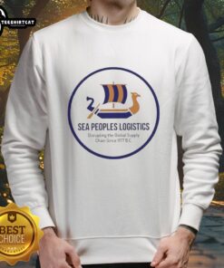 Premium Sea Peoples Logistics sweatshirt featuring logo, disrupting global supply chains since 1177 BC.
