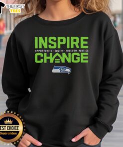Premium Seattle Seahawks small logo sweatshirt promoting change, opportunity, equity, freedom, and justice.