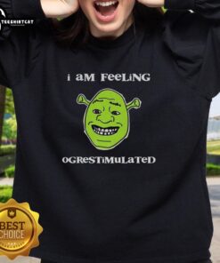 Premium Shrek 'I Am Feeling Ogrestimulated' sweatshirt featuring vibrant graphics and cozy design for fans of Shrek.