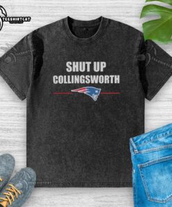 Premium Shut Up Collinsworth New England Patriots washed t-shirt featuring a classic design and soft fabric for fans.