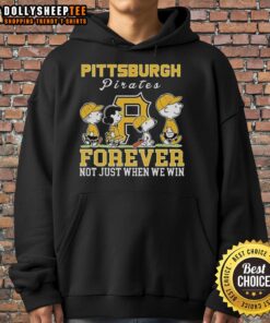 Premium Snoopy and Charlie Brown Pittsburgh Pirates baseball hoodie featuring 'Forever, Not Just When We Win' design.