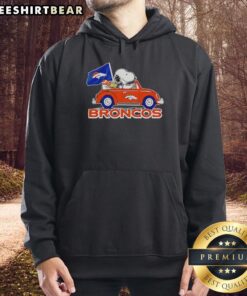 Alt Text: Premium Snoopy and Woodstock driving Denver Broncos football hoodie, perfect for fans and stylish sportswear enthusiasts.