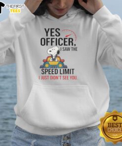 Alt Text: Premium Snoopy hoodie featuring Yes Officer, I Saw The Speed Limit, I Just Didn't See You design in vibrant colors.