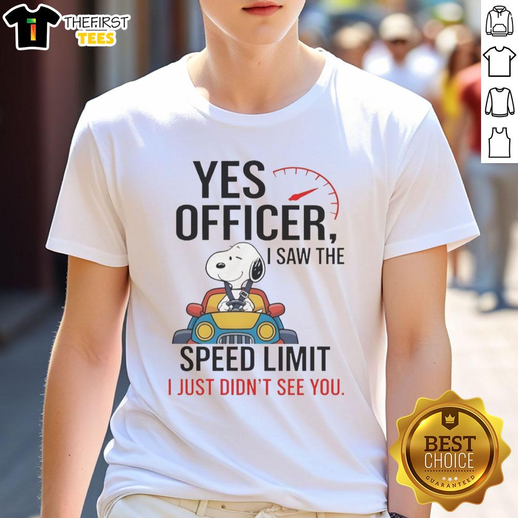 premium-snoopy-yes-officer-i-saw-the-speed-limit-i-just-didnt-see-you-t-shirt Alt Text: Premium Snoopy Yes Officer I Saw The Speed Limit T-Shirt featuring Snoopy with police imagery and humorous text.
