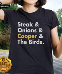 Premium steak and onions graphic on a stylish ladies tee featuring Cooper and the Birds design.