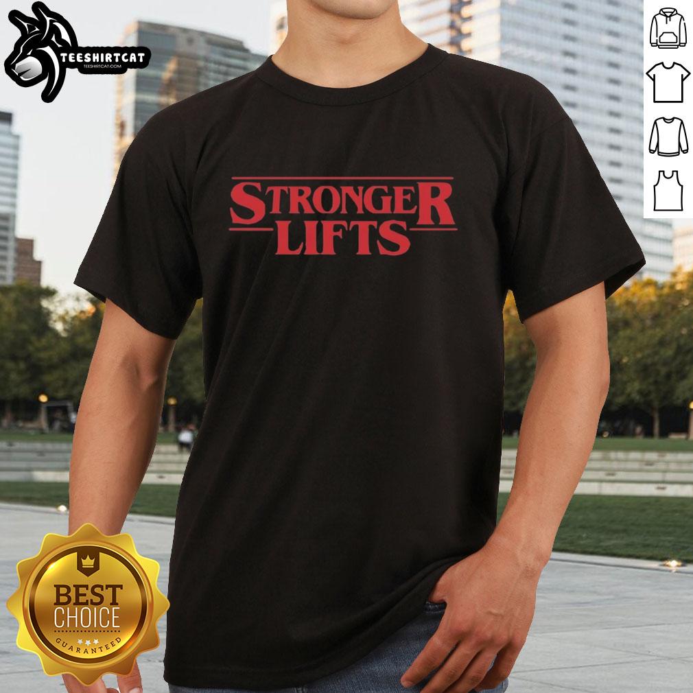 premium-stronger-lifts-style-stranger-things-t-shirt-1 Premium Stronger Lifts Style Stranger Things T-Shirt featuring a bold design inspired by the hit series.