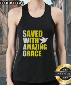 Premium Swag Saved With Amazing Grace Tank Top featuring a stylish design for a trendy summer look.