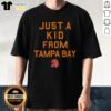 Premium Tampa Bay Buccaneers Just A Kid From Tampa Bay T-Shirt featuring team colors and logo, perfect for fans.