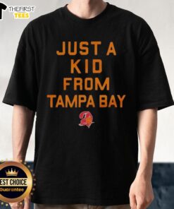 Premium Tampa Bay Buccaneers Just A Kid From Tampa Bay T-Shirt featuring team colors and logo, perfect for fans.
