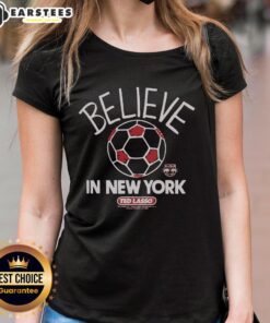 Premium Ted Lasso Believe x Red Bull New York ladies tee in vibrant colors, perfect for fans of the show and sports.