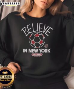Premium Ted Lasso Believe X Red Bull New York sweatshirt featuring a stylish design and vibrant colors.
