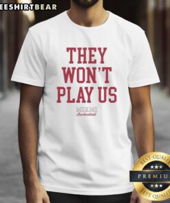 Premium They Won't Play Us Miami Redhawks Basketball T-Shirt in red, featuring bold graphics and a comfortable fit.