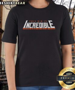 Alt Text: Premium Long Island hockey ladies tee featuring 'This Kid Is Incredible' design, perfect for young fans.