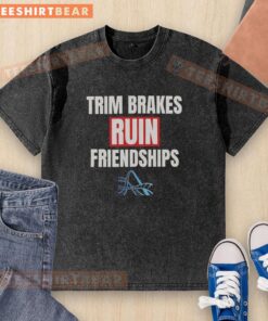 Premium Trimp Brakes Ruin Friendships washed t-shirt featuring a fun graphic design, perfect for cycling enthusiasts.