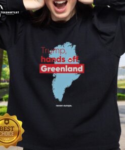 Premium Trump Hands Off Greenland State Sweatshirt featuring bold graphics, perfect for political enthusiasts.