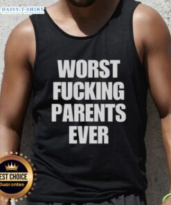 Alt Text: Premium Worst F*cking Parents Ever Letter Tank Top in black, featuring bold white text for a humorous statement.