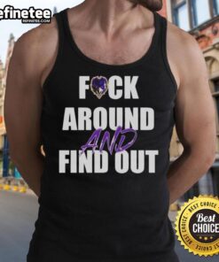 Pretty Baltimore Ravens Fck Around and Find Out Tank Top featuring vibrant team colors and stylish design for fans.