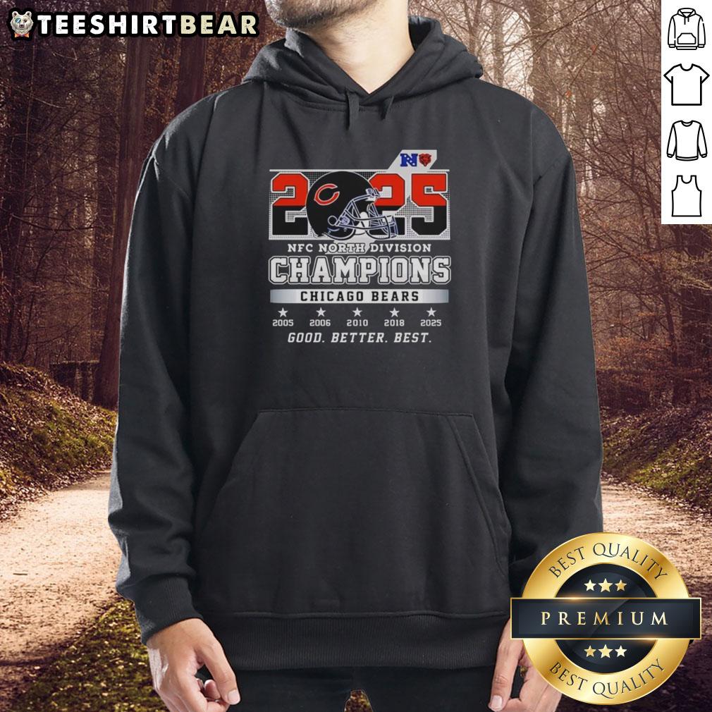pretty-chicago-bears-nfc-north-division-champions-2025-good-better-best-hoodie Pretty Chicago Bears NFC North Division Champions 2025 hoodie showcasing team pride and stylish design.