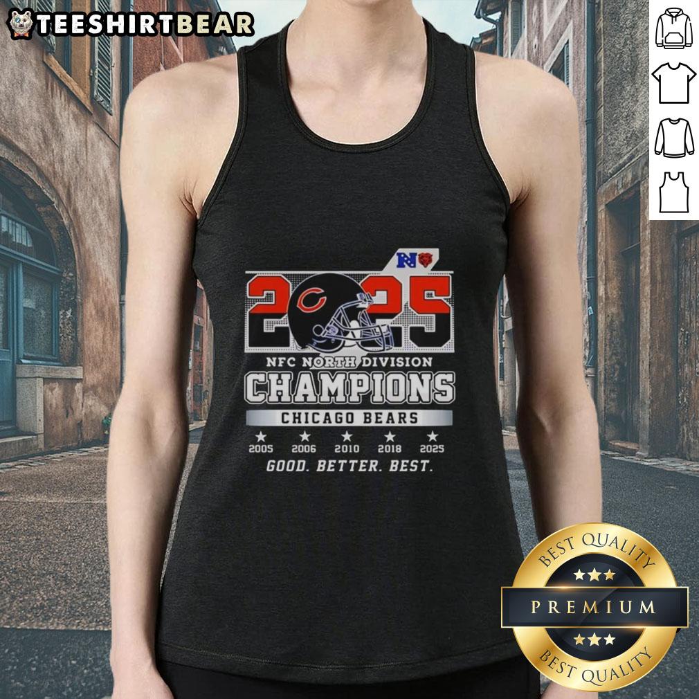 pretty-chicago-bears-nfc-north-division-champions-2025-good-better-best-tank-top Pretty Chicago Bears NFC North Division Champions 2025 tank top featuring stylish design and team colors.