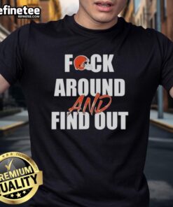 Pretty Cleveland Browns 'Fck Around And Find Out' T-Shirt featuring bold graphics and a stylish design for fans.