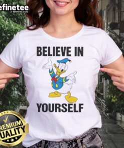 Pretty Donald Duck 'Believe In Yourself' ladies tee featuring vibrant colors and a motivational message for women.