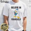 Pretty Donald Duck 'Believe In Yourself' T-Shirt featuring vibrant colors and a motivational design for Disney fans.