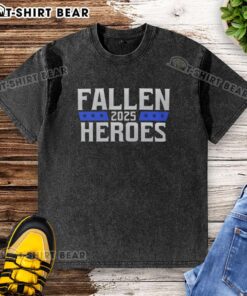 Pretty Fallen Heroes 2025 washed t-shirt featuring a stylish design and soft fabric in a casual setting.
