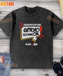 Alt Text: Pretty Getcho Goofass On Chicago Over Everything washed t-shirt displayed on a mannequin against a vibrant backdrop.