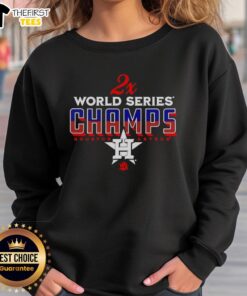 Pretty Houston Astros two-time World Series champions sweatshirt featuring team logo and vibrant colors.