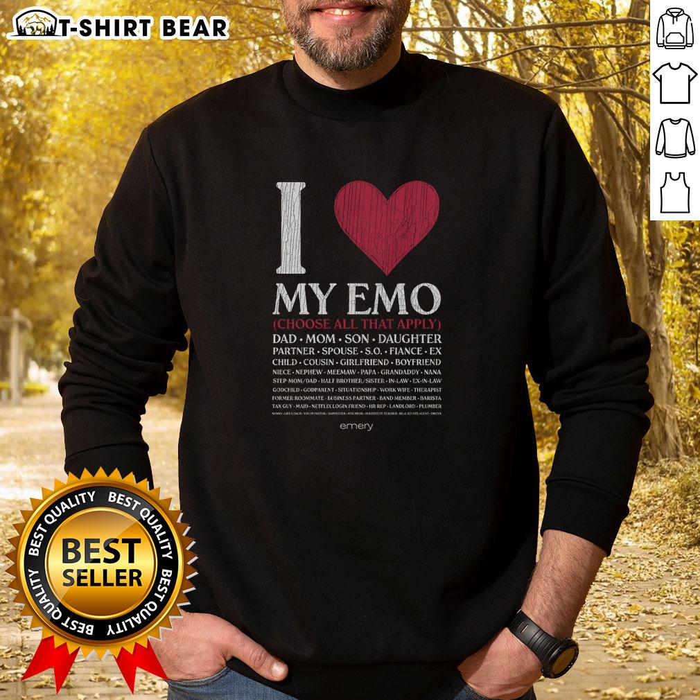 Pretty I Love My Emo Choose All That Apply Sweatshirt Alt Text: Stylish 'Pretty I Love My Emo' sweatshirt showcasing trendy emo fashion, perfect for expressing individuality and style.