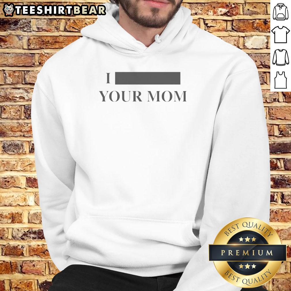 pretty-i-redacted-your-mom-hoodie Trendy Pretty I Redacted Your Mom hoodie in vibrant colors, showcasing stylish design and comfortable fit for casual wear.
