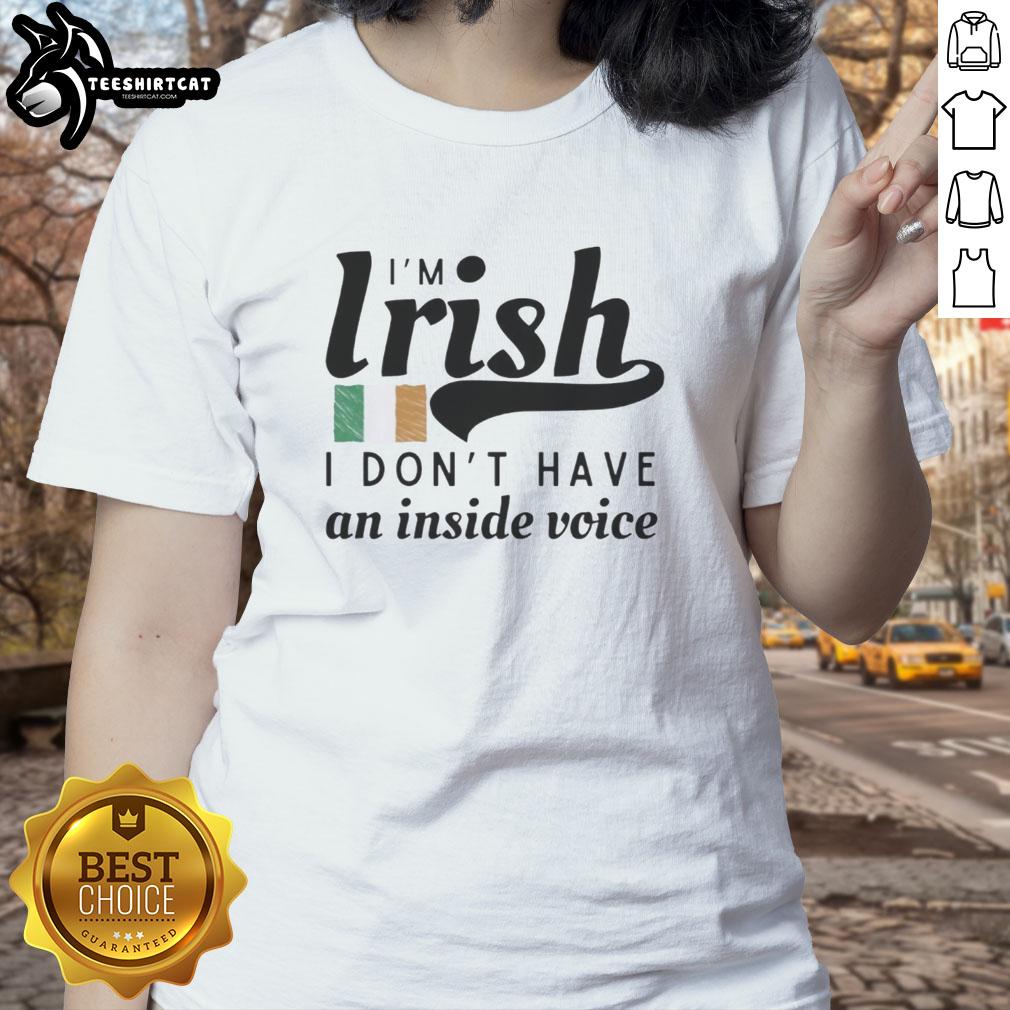 pretty-im-irish-i-dont-have-an-inside-voice-republic-of-ireland-flag-ladies-tee Pretty Irish ladies tee featuring the Republic of Ireland flag and the phrase 'I don't have an inside voice'.