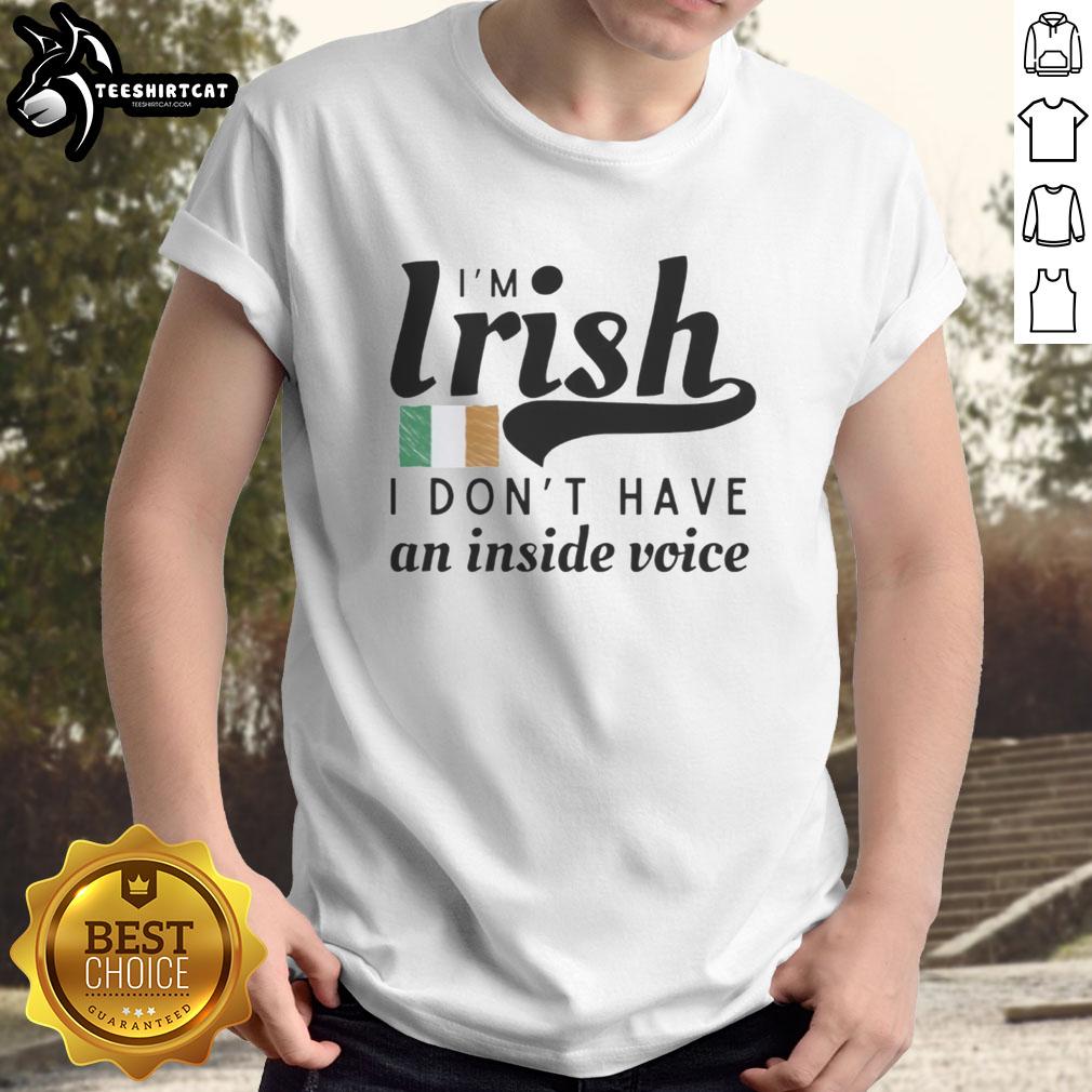 pretty-im-irish-i-dont-have-an-inside-voice-republic-of-ireland-flag-t-shirt Alt Text: Pretty I'M Irish I Don'T Have An Inside Voice T-Shirt featuring the Republic of Ireland flag design.