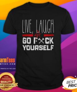 Alt Text: Pretty Live Laugh Go Fck Yourself T-Shirt in vibrant colors, showcasing a trendy and bold graphic design.