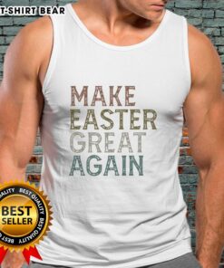 Pretty Make Easter Great Again tank top featuring a vibrant design perfect for celebrating the holiday in style.