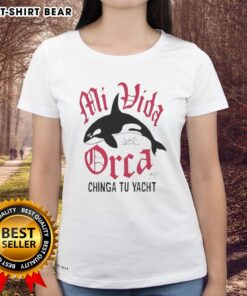 Pretty Mi Vida Orca Chinga Tu Yacht ladies tee featuring a stylish design perfect for nautical fashion enthusiasts.