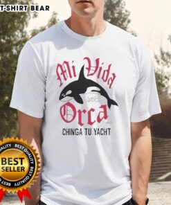 Pretty Mi Vida Orca Chinga Tu Yacht T-Shirt featuring a vibrant orca design, perfect for ocean lovers and casual wear.