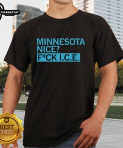 Pretty Minnesota Nice Fuck Ice T-Shirt featuring a bold graphic design, perfect for expressing Minnesota pride.