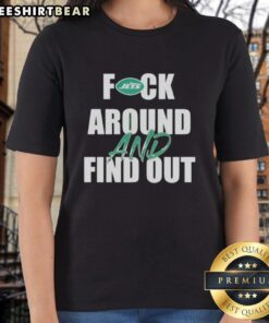 Pretty New York Jets 'Fck Around and Find Out' ladies tee featuring bold graphics and vibrant team colors.