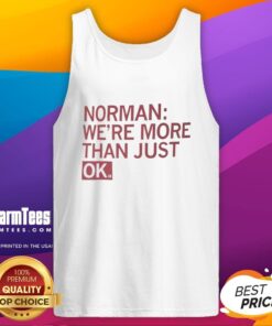 Pretty Norman Were More Than Just OK tank top design featuring vibrant colors and trendy graphics for casual wear.