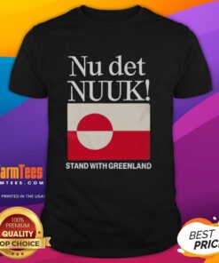 Pretty Nu Det Nuuk Stand T-Shirt featuring the Greenland flag, perfect for showcasing your love for Greenlandic culture.