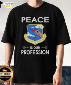 Pretty Peace Is Our Profession Strategic Air Command Logo T-Shirt featuring a vintage design and military-inspired graphics.