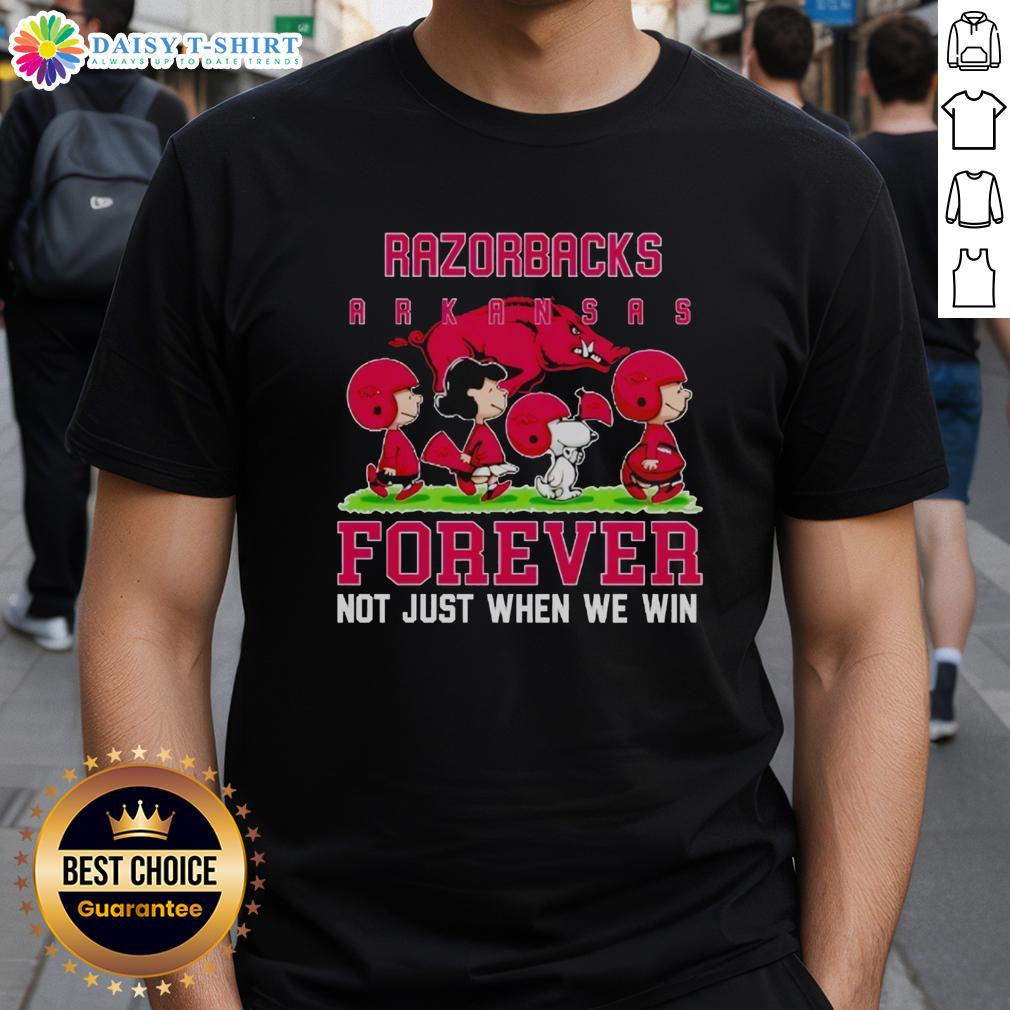 Pretty Peanuts Arkansas Razorbacks Forever Not Just When We Win T Shirt Pretty Peanuts Arkansas Razorbacks Forever T-Shirt in vibrant colors, showcasing team spirit beyond just winning.
