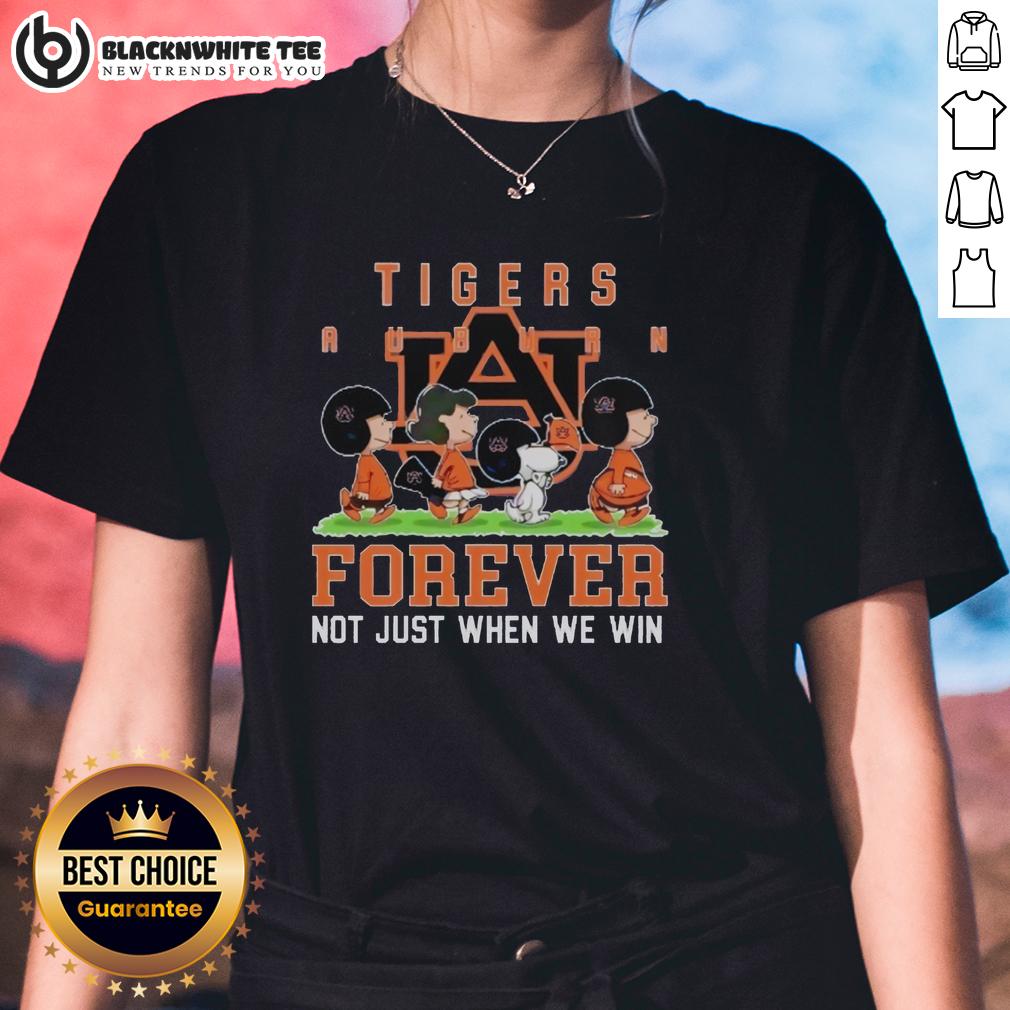 Pretty Peanuts Auburn Tigers Forever Not Just When We Win Ladies Tee Pretty Peanuts Auburn Tigers Forever tee for ladies, showcasing team spirit and style, perfect for game day and casual wear.