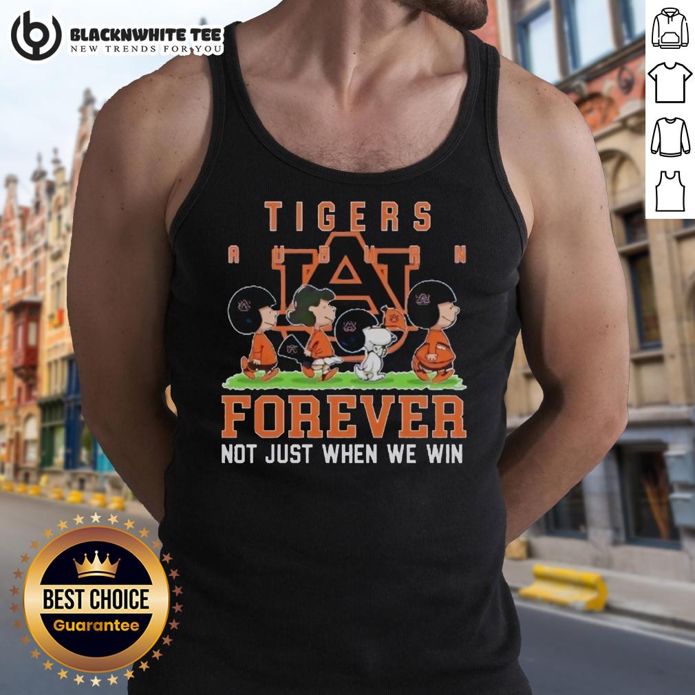 Pretty Peanuts Auburn Tigers Forever Not Just When We Win Tank Top Pretty Peanuts Auburn Tigers Forever tank top featuring a bold design celebrating team spirit, perfect for game day.