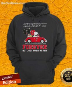 Alt Text: Snoopy driving a car wearing a Cincinnati Bearcats hoodie, showcasing 'Forever, Not Just When We Win' slogan.