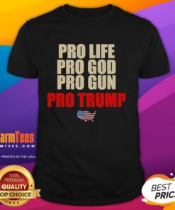 Alt Text: Pretty Pro Life Pro God Pro Grun Pro Trump T-Shirt featuring bold text and vibrant colors, perfect for supporting conservative values.