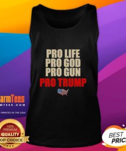 Pretty pro-life, pro-God, pro-Grun, pro-Trump tank top design showcasing vibrant colors and bold messaging.